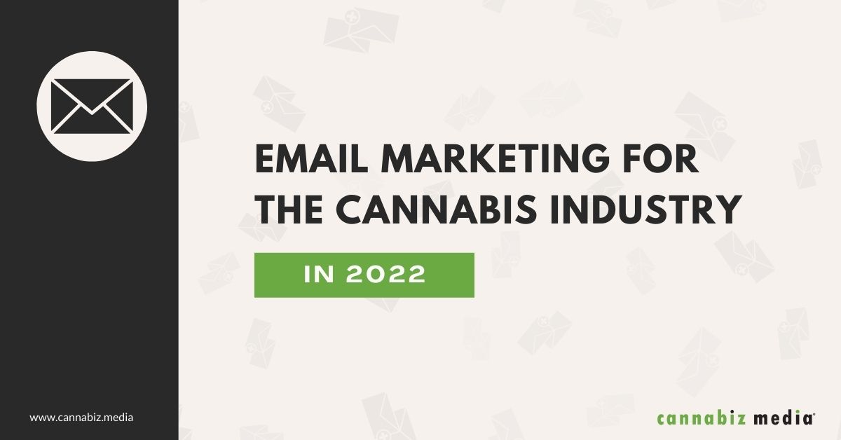 An image of email marketing for cannabis industry media.
